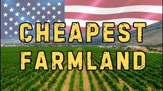 10 CHEAPEST States to Buy Farmland