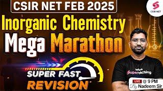 CSIR NET FEB 2025 | Chemical Science | Inorganic Chemistry Super Fast Revision | Nadeem Sir