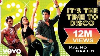 It's The Time To Disco Lyric Video - Kal Ho Naa Ho|Shah Rukh Khan|Saif Ali|Preity|Shaan