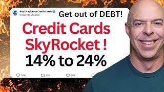 Eliminate Your Debt : Credit Cards Rates have SkyRocketed!