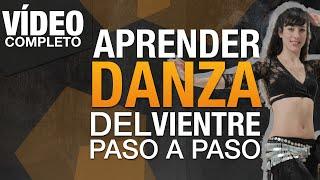 APRENDE LA DANZA DEL VIENTRE PASO A PASO