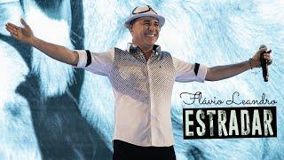 Flávio Leandro - "DVD Estradar" - [Completo] 2020 @DaviLeandroOficial