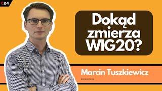 Gdzie zmierzają giganci GPW? | Przegląd GPW Marcina Tuszkiewicza