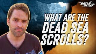 Why are the Dead Sea Scrolls so Important? | Holy Land Series | Drive Thru History with Dave Stotts