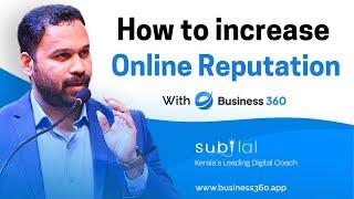 How to increase 'Online Reputation' of your business | Subilal K