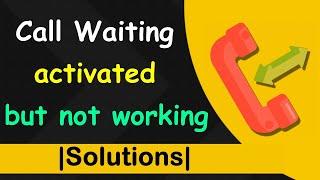 Call waiting is not working in my phone | Call waiting on but not showing #Missed calls when Busy