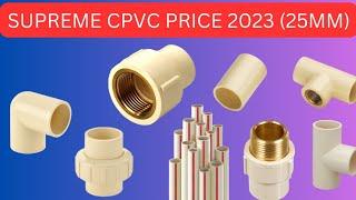 SUPREME CPVC PRICE LIST LATEST 2023 | PIPE 25 MM 1" INCH PER FEET RATE | DELHI GURGAON