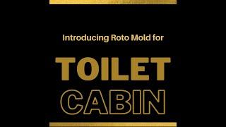 Toilet Cabin Mold for Rotational Molding | Jaljog Rotomould, Ahmedabad | Gujarat | India