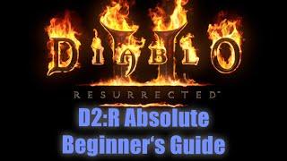 Diablo 2: Resurrected Absolute Beginner's Guide - Everything you need to know for your first Char!