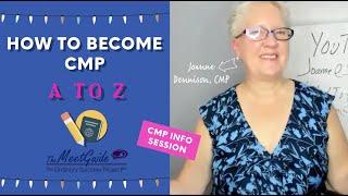 CMP Info Session: How to Become a CMP from A to Z