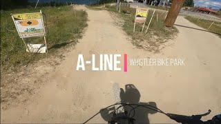 A-LINE | Whistler Bike Park | My First Time Riding A-Line