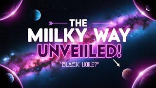 Everything You Need to Know About the Milky Way Galaxy | Cosmonix