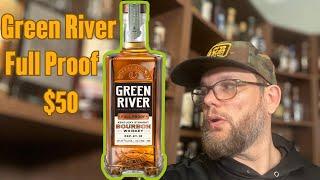 Bourbon Review: Green River Full Proof