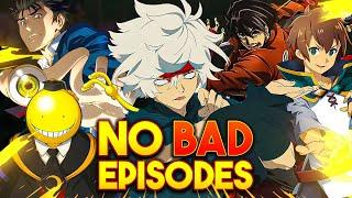 10 Best Anime with no bad episodes