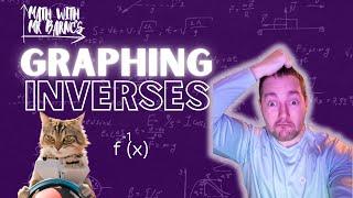 Graphing the Inverse of a Transformation Precalculus | Math with Mr Barnes