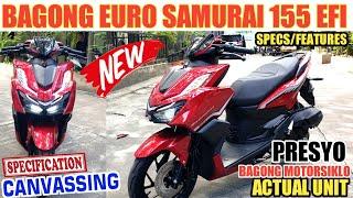 SAMURAI 155 FUEL INJECTION SCOOTER ACTUAL UNIT | PINAKABAGONG EFI NG EURO MOTOR CASH & INSTALLMENT