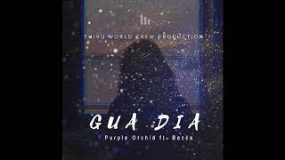 Purple Orchid ft. Becca - Gua Dia (Third World Crew Production) Solomon Islands.