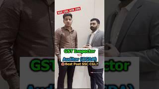 SSC CGL GST Inspector vs CGDA Auditor | Best Post of SSC CGL | Best Jobs of SSC CGL #shorts #short