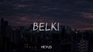 Dedublüman-Belki (Slowed)