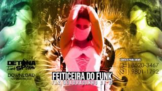 Feiticeira do Funk - Faz Quadradinho de 10 ((DJ Xandão))