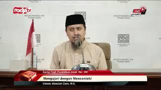 [LIVE] Ustadz Abdullah Zaen, M.A. - Serial Fiqih Pendidikan Anak No : 201