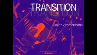 Transition | Jakob Zimmermann