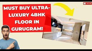 400 sq yard Ultra-Luxurious 4BHK Floor in Gurugram @ 4.60CR ! #sushantlok1