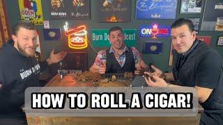 How To Roll A Cigar! Cigar Rolling 101 with The Cigar Host!