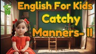 Learn Manners Words For Kids | Little Marvels E - Learning #englishforkids #english #kids #toddlers