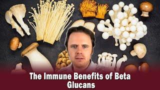 The Immune Benefits of Beta Glucans