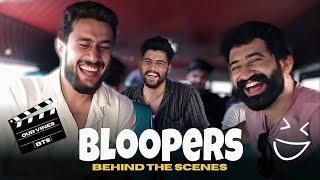 Bloopers | Behind The Scene Of Types Of Friends On A Trip | Our Vines