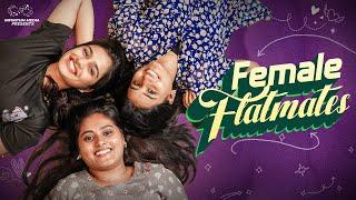 Female Flatmates || Varsha Dsouza || Infinitum Media