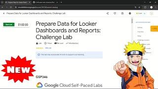 Prepare Data for Looker Dashboards and Reports: Challenge Lab | #qwiklabs | #GSP346