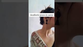 aesthetic poses in saree || #youtubeshorts #lifestyle #aesthetic #saree #pose #shorts #shortday