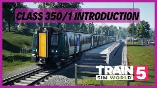 TSW5 | Class 350/1 Introduction | EARLY ACCESS | Cold Start Tutorial | Training Centre