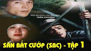 Tôi Sinh Ra Không Phải Để Ngồi Tù Full | Săn Bắt Cướp 1 | Phim Việt Nam Cũ Hay