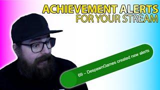 How to create custom Xbox style stream alerts