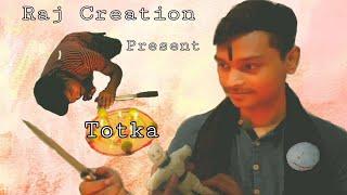 || Totka || Horror & Hunted Short Film || Raj Creation ||