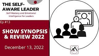 Show Synopsis & Review 2022 - The Self Aware Leader