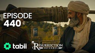 Resurrection: Ertuğrul | Episode 440