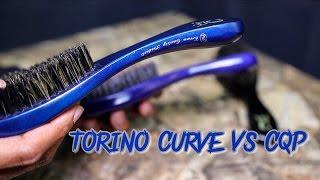 WAVE BRUSHES: TORINO PRO CURVE VS CQP REVIEW