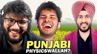 PUNJABI PHYSICSWALLAH is INSANE! ft @SunRayBee