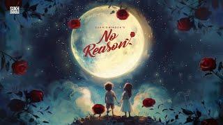 No Reason : Sukh Dhindsa | Ft Ryan Sandhu I Shekh | Latest Punjabi Songs 2024