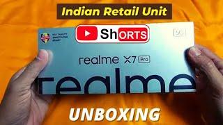 Realme X7 pro Unboxing & First Look - True Game Changer - #shorts #youtubshorts #TGFamily