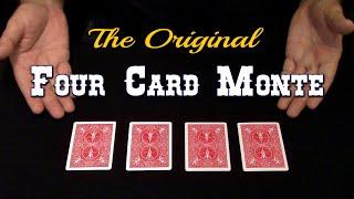 4 Card Monte (The Original) ~ An In-Depth Tutorial