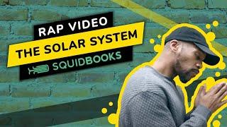 The Solar System | Rap Video by SquidBooks