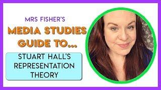 Media Studies - Stuart Hall's Representation Theory - Simple Guide For Students & Teachers