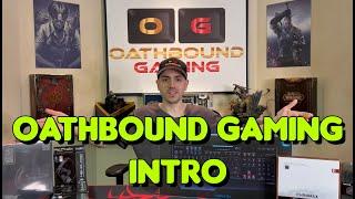 Oathbound Gaming Channel Intro