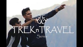 Trek n Travel Series 2019 (Trailer) | Exploring the World