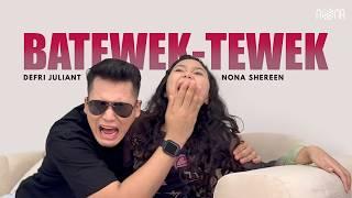 DEFRI JULIANT feat. Nona SHEREEN - BATEWEK-TEWEK